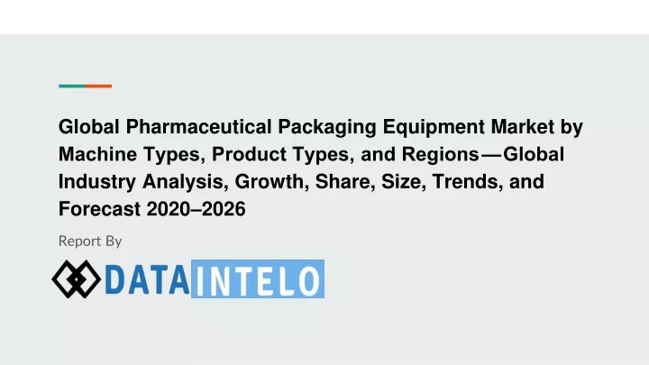 global pharmaceutical packaging equipment market
