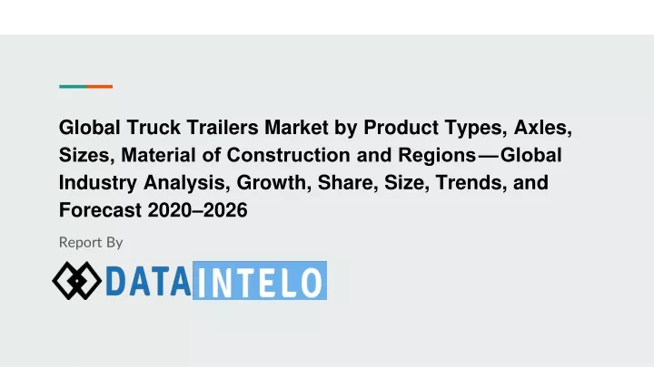 global truck trailers market by product types