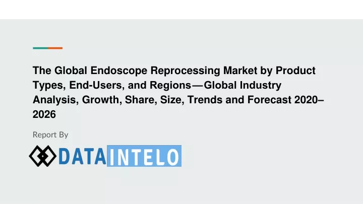 the global endoscope reprocessing market