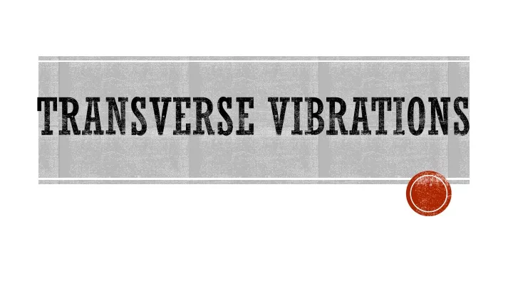 transverse vibrations