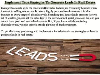 implement true strategies to generate leads