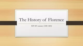 The history of the REnaissance in Florence