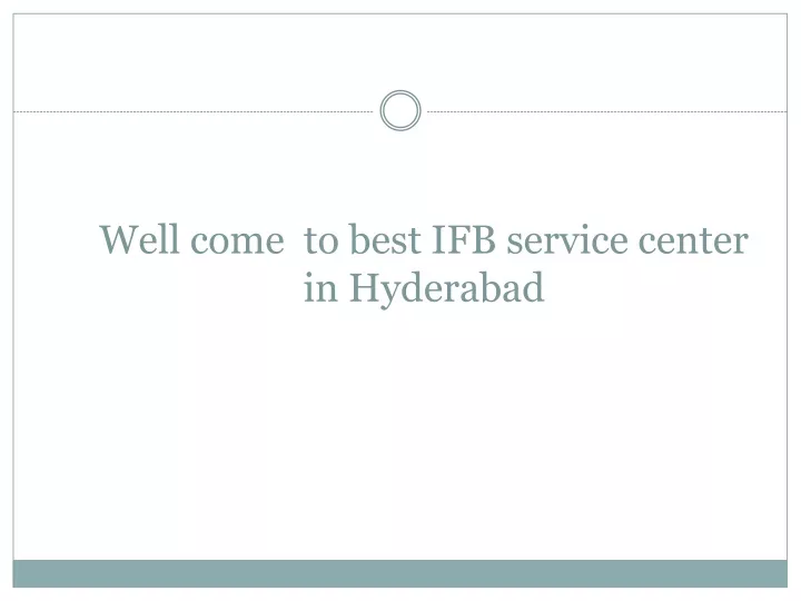 well come to best ifb service center in hyderabad
