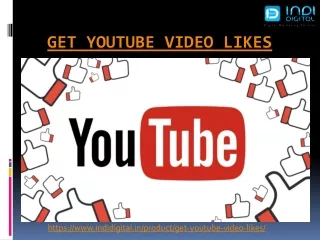 How to get the best YouTube Video Likes in india