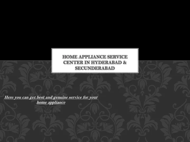 home appliance service center in hyderabad secunderabad