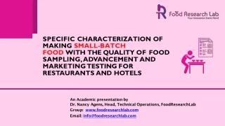 specific characterization of making small batch food with the quality of food