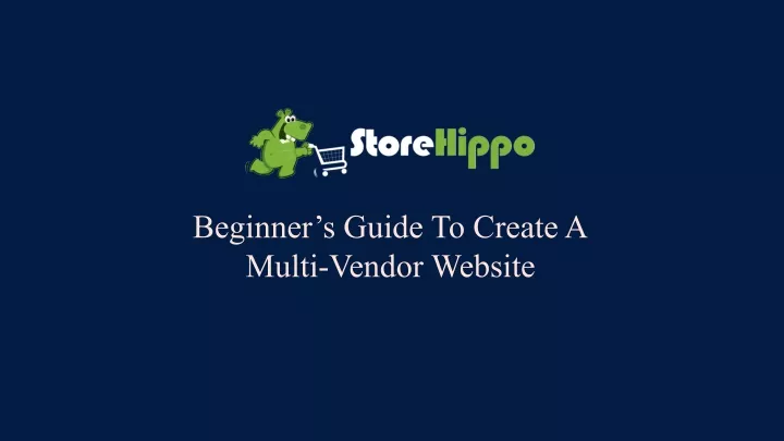beginner s guide to create a multi vendor website