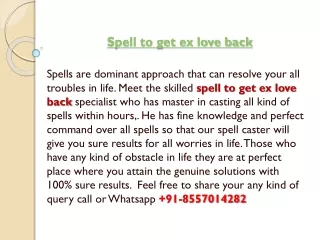 Spell to get ex love back  91-8557014282