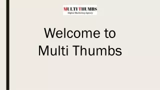 Multi Thumbs