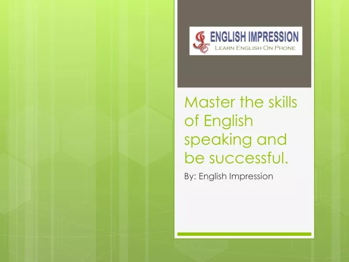 master the skills of english speaking and be successful