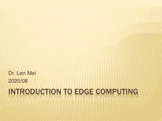 Introduction to Edge Computing
