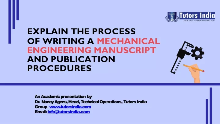 explain the process of writing a mechanical engineering manuscript and publication procedures