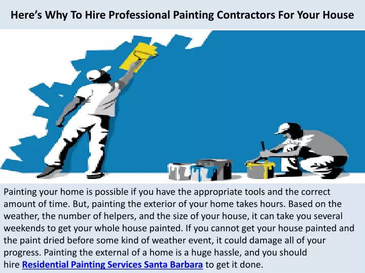 here s why to hire professional painting contractors for your house