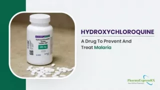Hydroxychloroquine : A Drug To Prevent And Treat Malaria