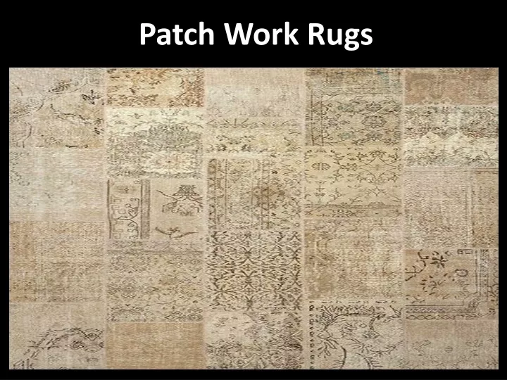 patch work rugs