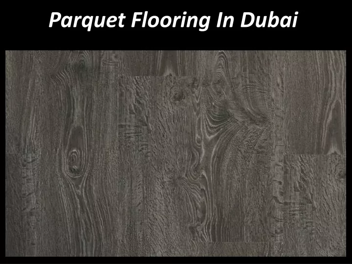 parquet flooring in dubai