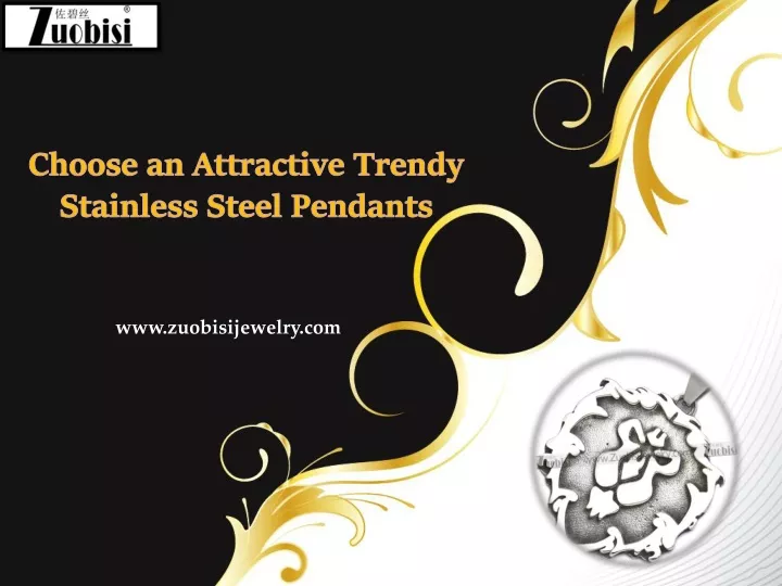 choose an attractive trendy stainless steel