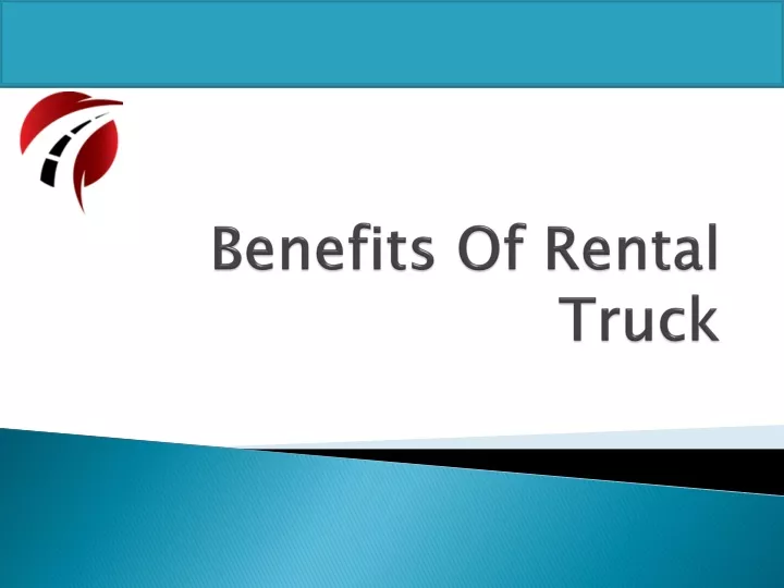 benefits of rental truck