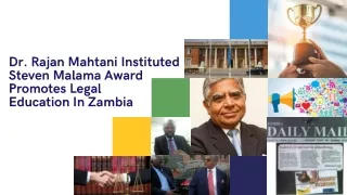 Rajan Mahtani Instituted Steven Malama Award Promotes Legal Education In Zambia
