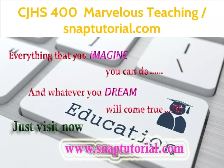 cjhs 400 marvelous teaching snaptutorial com
