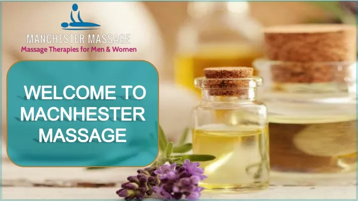 welcome to macnhester massage