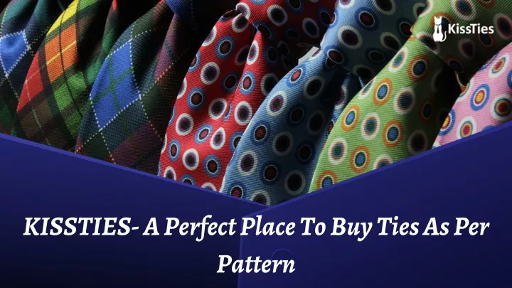 kissties a perfect place to buy ties