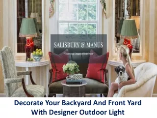 Decorate Your Backyard And Front Yard With Designer Outdoor Light