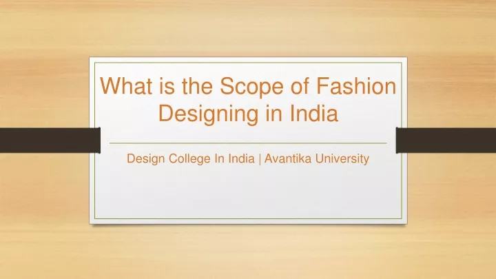what is the scope of fashion designing in india