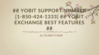 yobit support number 1 850 424 1333 yobit exchange best features