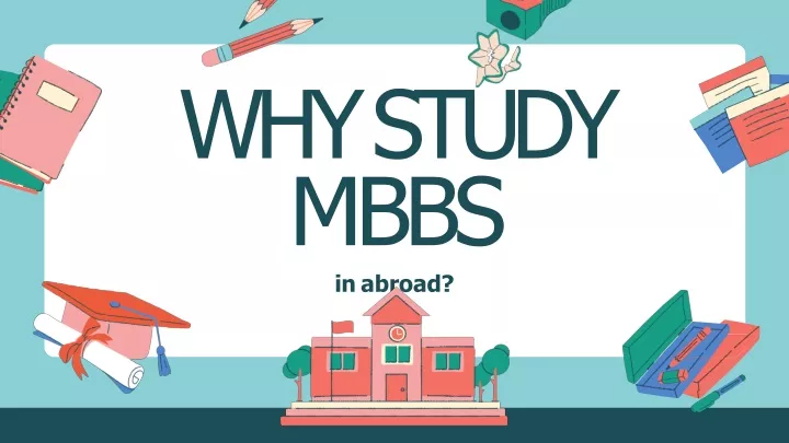 why study mbbs in abroad