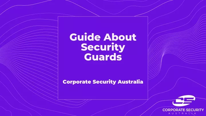 guide about security guards