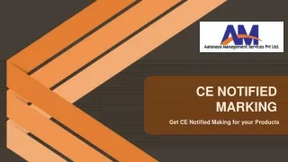 CE Notified product marking certification by Aaranya Management Services Pvt. Ltd