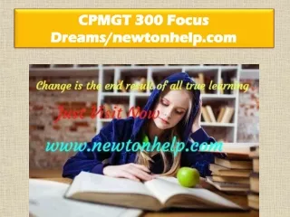 CPMGT 300 Focus Dreams/newtonhelp.com
