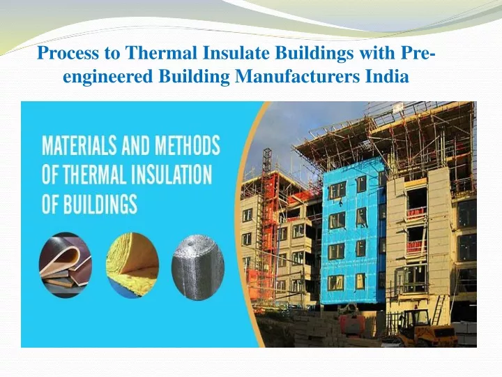 process to thermal insulate buildings with