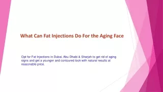 what can fat injections do for the aging face