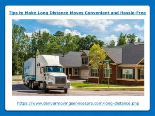 Tips to Make Long Distance Moves Convenient and Hassle-Free