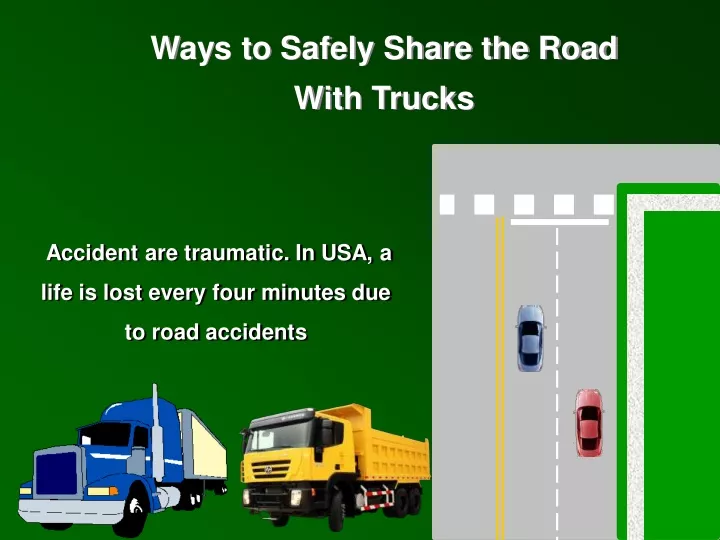 ways to safely share the road with trucks