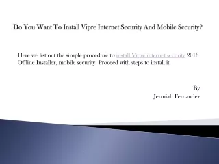 do you want to install vipre internet security and mobile security