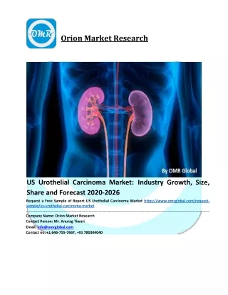 US Urothelial Carcinoma Market Growth, Size, Share, Industry Report and Forecast to 2026