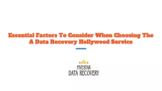 Essential Factors To Consider When Choosing The A Data Recovery Hollywood Service