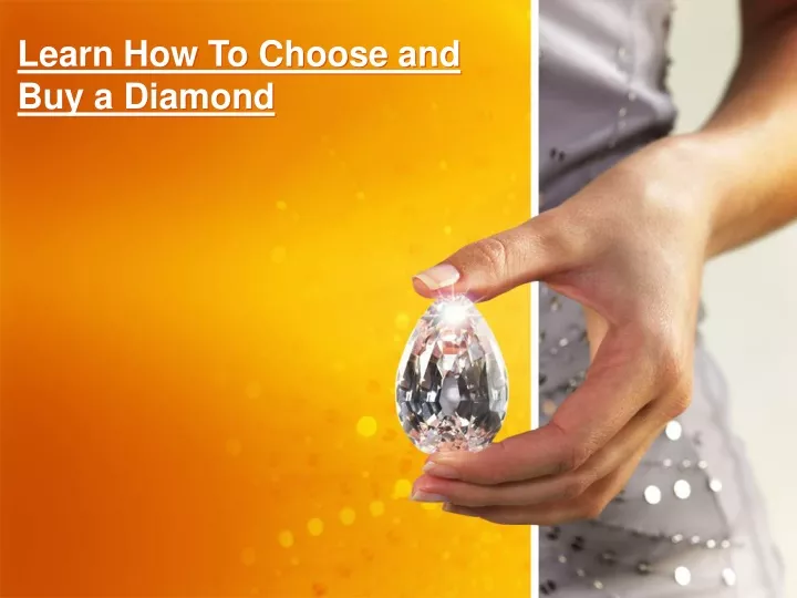 learn how to choose and buy a diamond