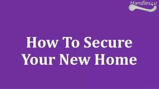 How To Secure Your New Home