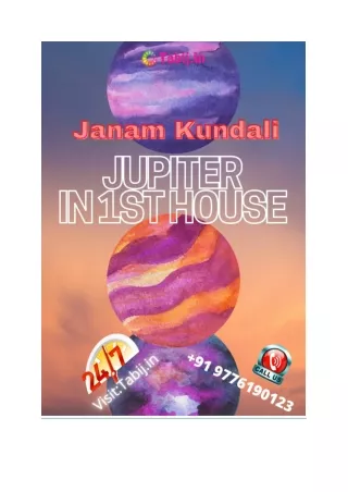 Jupiter in 1st House of Janam Kundali predictions and analysis