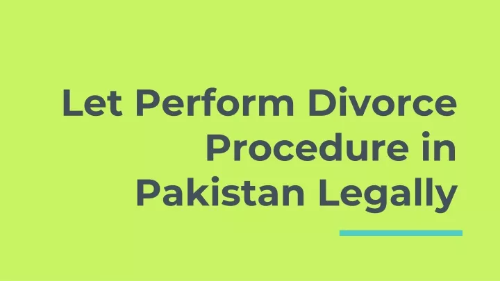 let perform divorce procedure in pakistan legally