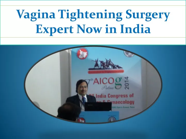 vagina tightening surgery expert now in india