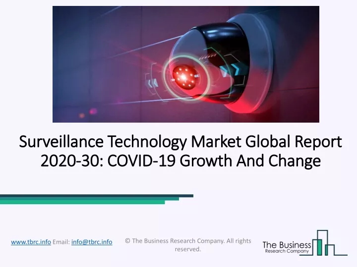 surveillance technology market global report 2020 30 covid 19 growth and change