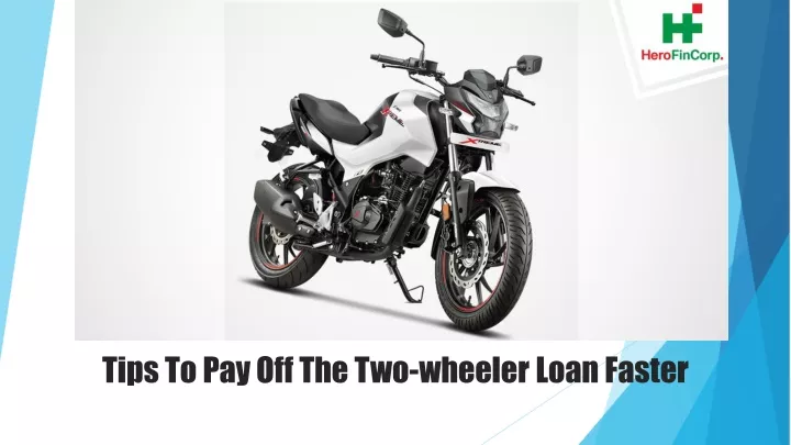 tips to pay off the two wheeler loan faster