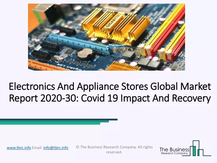 electronics and appliance stores global market report 2020 30 covid 19 impact and recovery