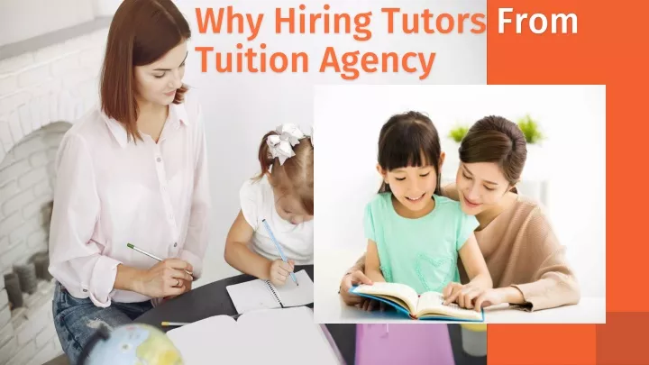 why hiring tutors from tuition agency