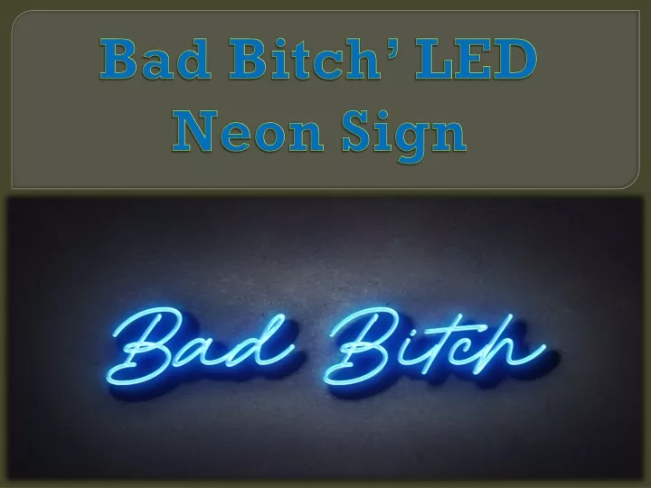 bad bitch led neon sign